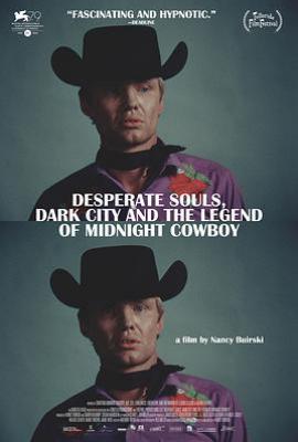 绝望灵魂、黑暗城市与《午夜牛郎》的传奇 Desperate Souls, Dark City and the Legend of Midnight Cowboy