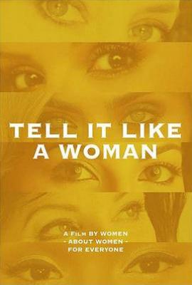女人的故事 Tell It Like a Woman