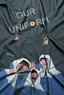 我们的制服 Our Uniform