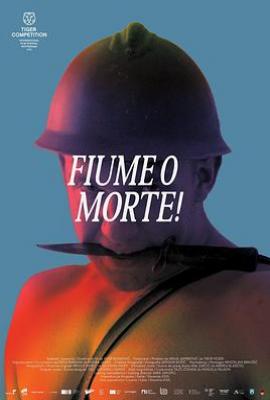 邓南遮占领阜姆自由邦 Fiume o morte!