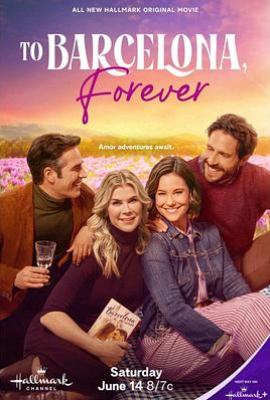 带着爱去巴塞罗那 /致巴塞罗那，永远 To Barcelona, Forever (2025)