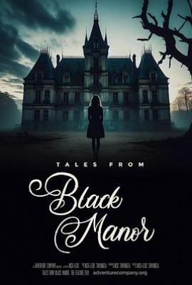 黑宅故事 Tales from Black Manor(2025)