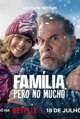 家人未满 Família, Pero No Mucho (2025)