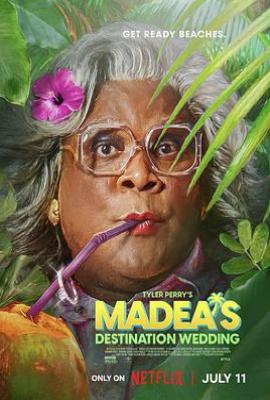 梅迪亚度假婚礼团 Madea’s Destination Wedding(2025)