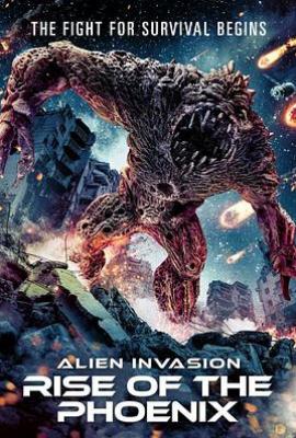 异星入侵：凤凰出山 Alien Invasion: Rise of the Phoenix (2025)