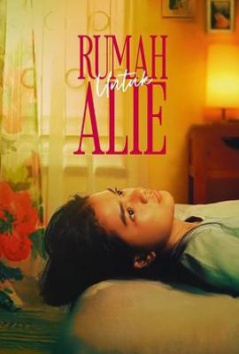 Rumah Untuk Alie(2025)